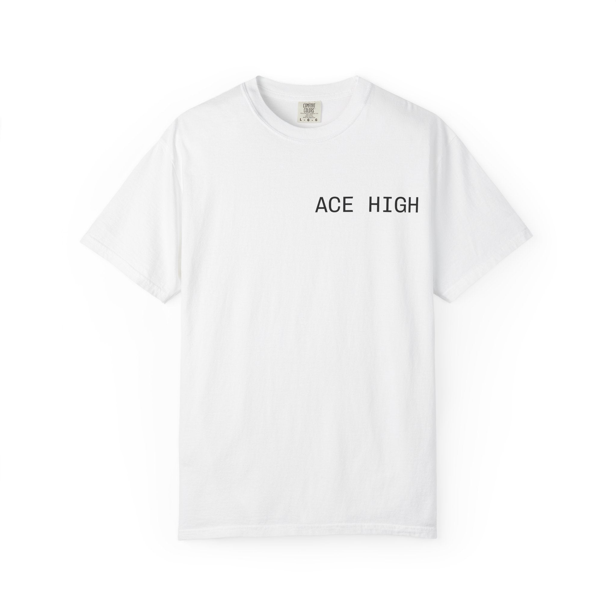 ACE HIGH All In T-Shirt