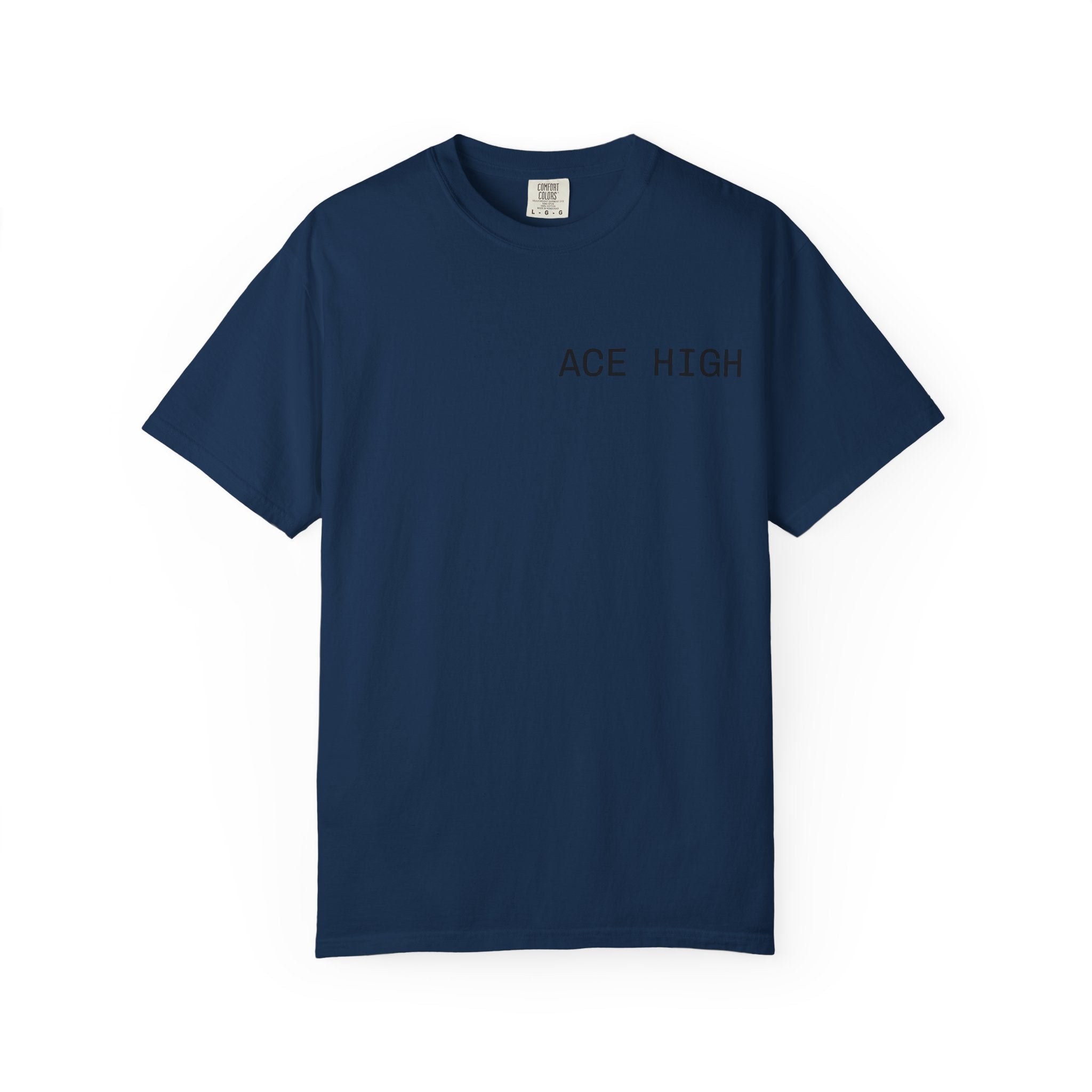 ACE HIGH All In T-Shirt