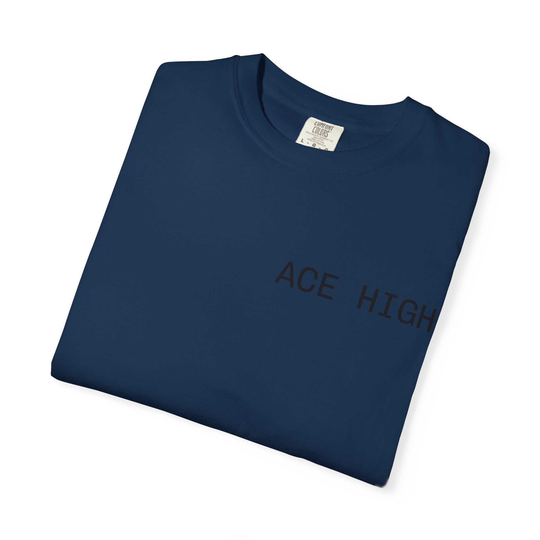 ACE HIGH All In T-Shirt