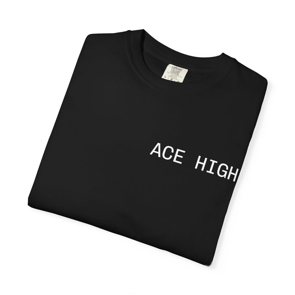 ACE HIGH All In T-Shirt