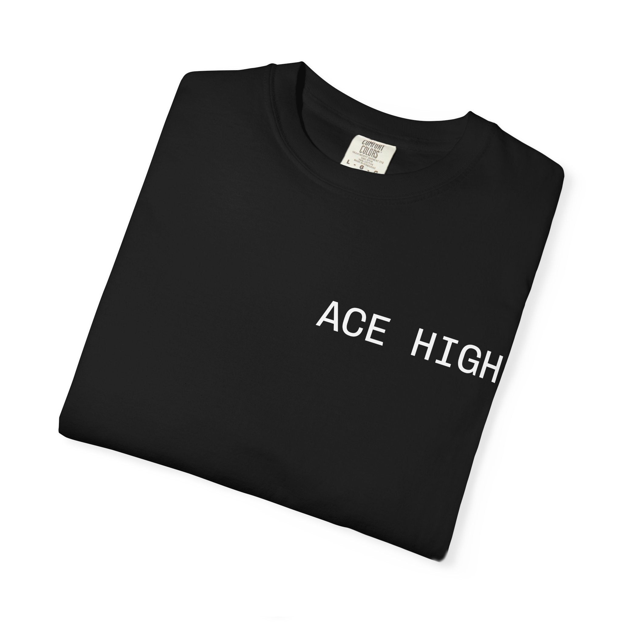 ACE HIGH All In T-Shirt